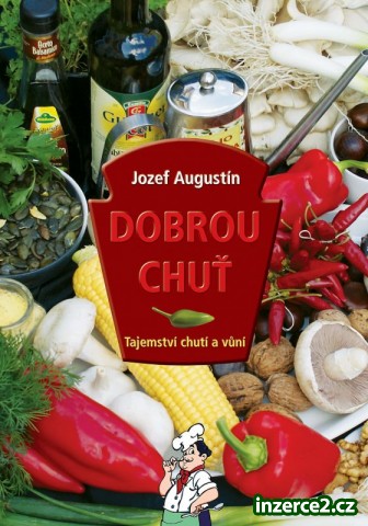 Prodej knihy Dobrou chuť! Tajemství chutí a vůní_1 123943_1.jpg