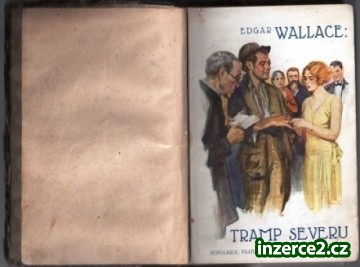 Levné knihy Edgar Wallace Tramp severu, Popularia Praha J. Rokyta 1920; Eduard Kohout Divadlo aneb snář, Já, Fracois Villon_1 255114_1.jpg