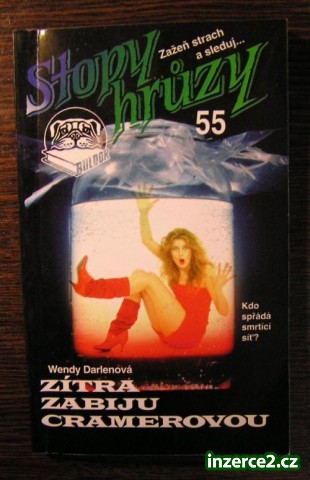 Kniha: Wendy Darlenová - Zítra zabiju Cramerovou - Stopy Hrůzy 55_1 69540_1.jpg