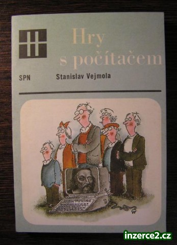 Kniha: Stanislav Vejmola - Hry s počítačem_1 69564_1.jpg