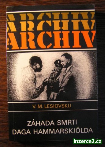 Kniha: Viktor M. Lesiovskij - Záhada smrti Daga Hammarskjölda_1 69578_1.jpg