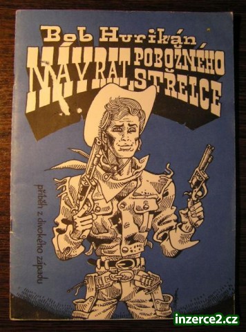 Kniha: Bob Hurikán - Návrat pobožného střelce_1 69585_1.jpg