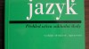 Kniha: Jiří Melichar, Vlastimil Styblík - Český jazyk 69605_t.jpg