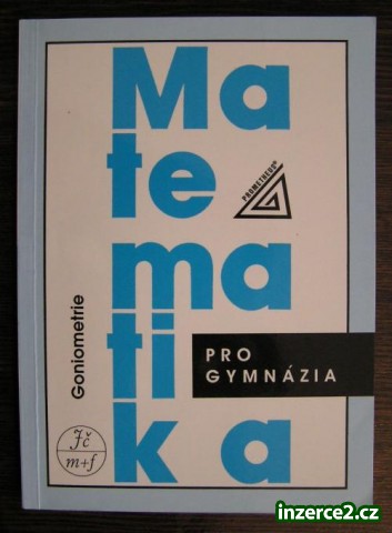 Kniha: Matematika pro gymnázia - Goniometrie_1 69608_1.jpg