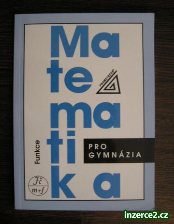 Kniha: Matematika pro gymnázia - Funkce_1 69609_1.jpg