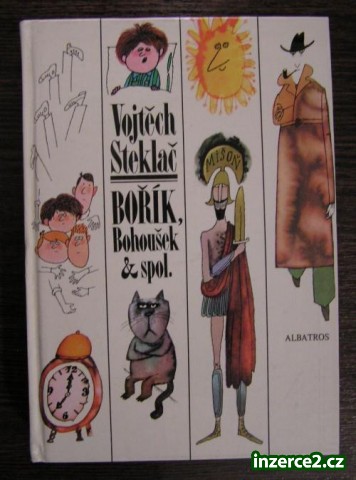 Kniha: Vojtěch Steklač - Bořík, Bohoušek & spol._1 69683_1.jpg