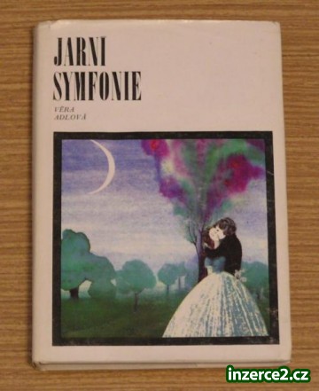 Kniha: Věra Adlová - Jarní Symfonie_1 69723_1.jpg