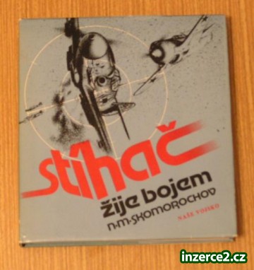 Kniha: Nikolaj Michailovič Skomorochov - Stíhač žije bojem_1 69725_1.jpg